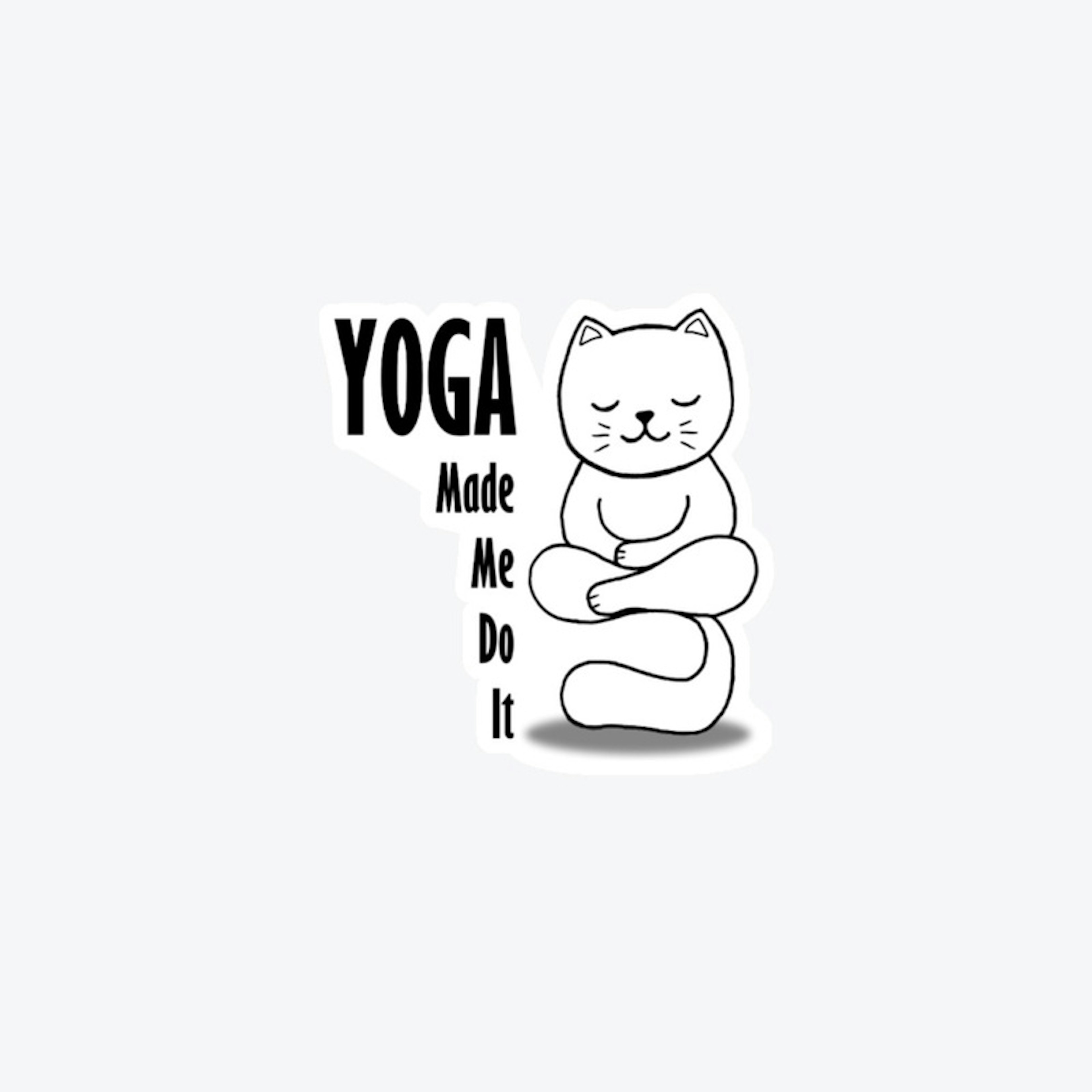 Yoga Made me do it - cat design