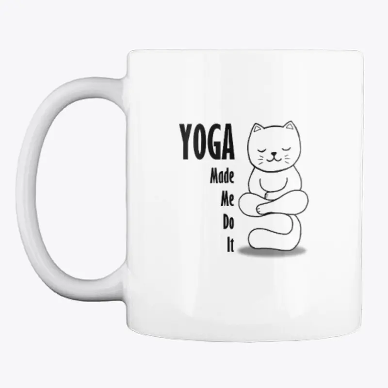 Yoga Made me do it - cat design